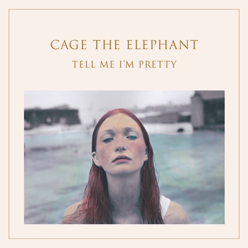 Cage the Elephant — Tell Me I'm Pretty vinilo