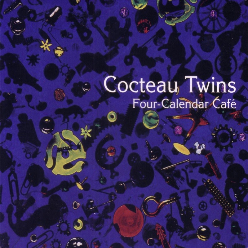 Cocteau Twins — Four-Calendar Café vinilo