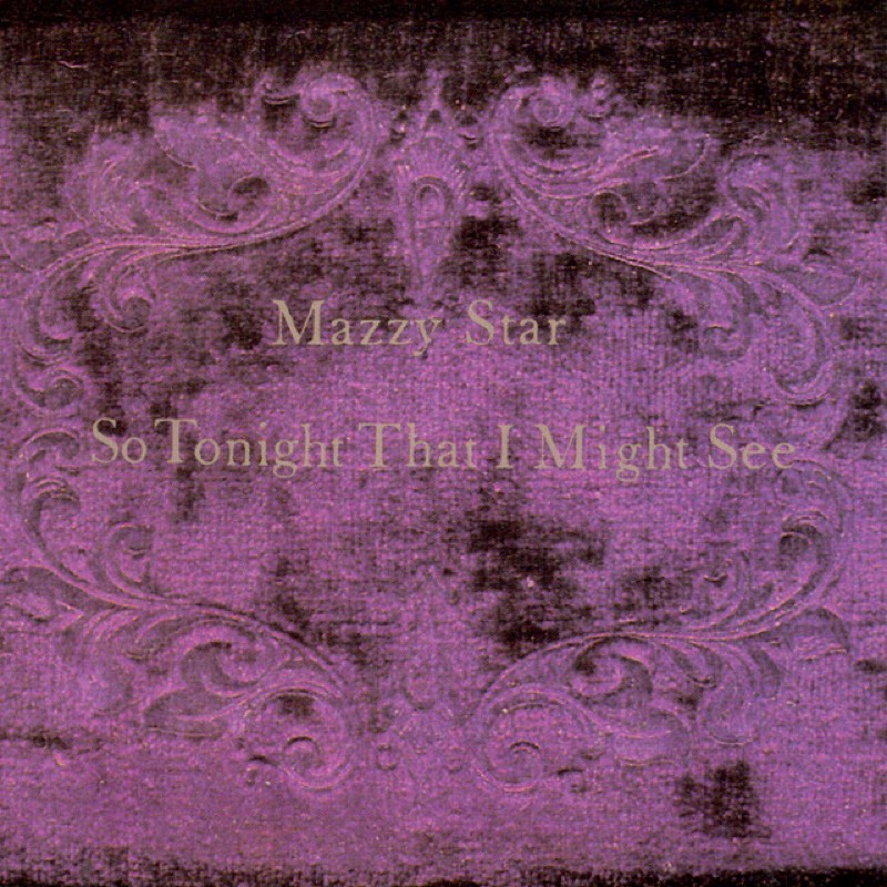 Mazzy Star — So Tonight That I Might See vinilo